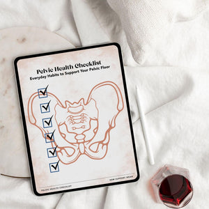 Digital tablet displaying a “Pelvic Health Checklist” with an anatomical illustration of the pelvic floor and completed checkmarks, surrounded by cozy textures.